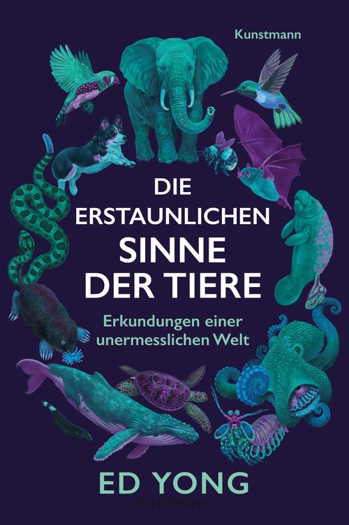 Cover des Buches Die erstaunlichen Sinne der Tiere von Ed Yong