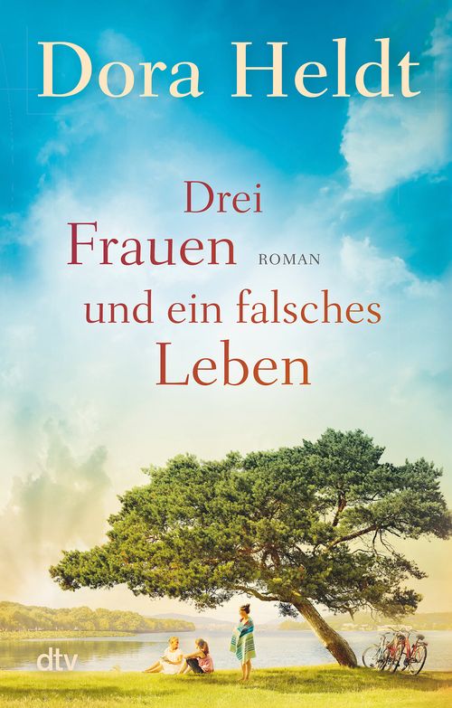 Cover des Buches Drei Frauen und ein falsches Leben von 