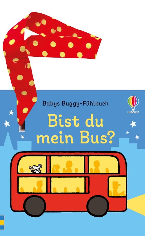 Cover des Buches Babys Buggy-Fühlbuch: Bist du mein Bus? von 