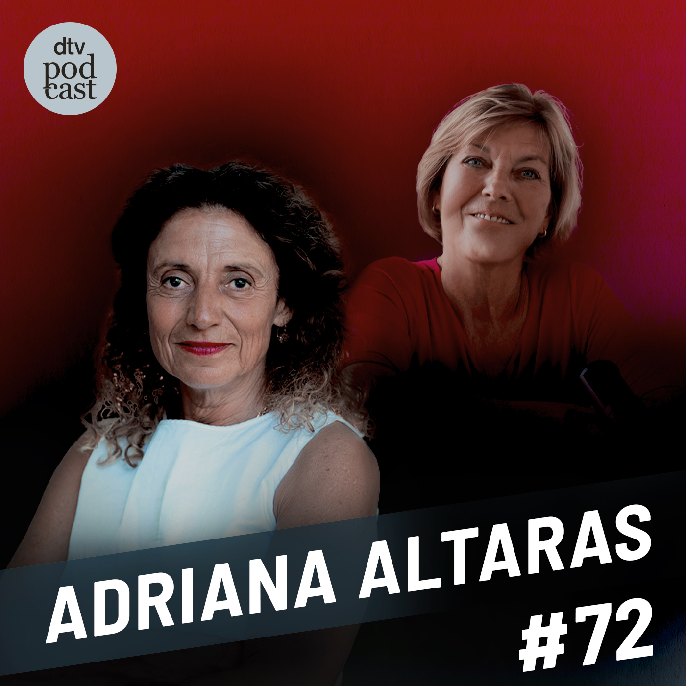 Folge 72 des Podcasts Dora Heldt trifft mit Adriana Altaras.