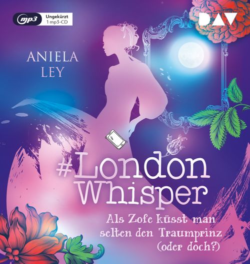 Cover des Buches #London Whisper – Teil 3: Als Zofe küsst man selten den Traumprinz (oder doch?) von 