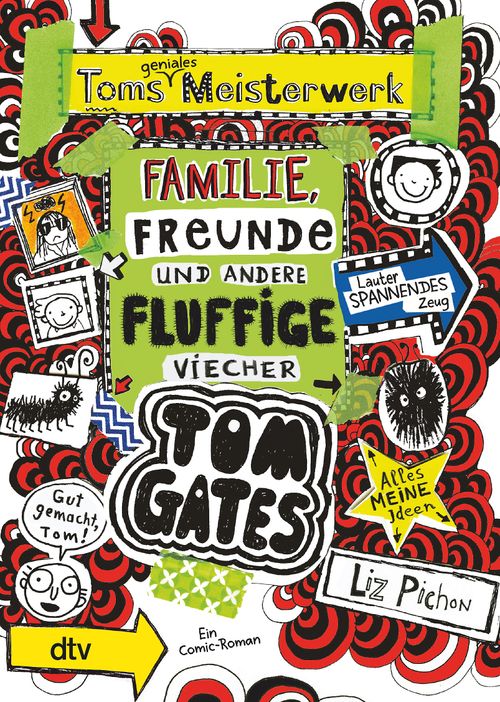 Cover des Buches Tom Gates: Toms geniales Meisterwerk (Familie, Freunde und andere fluffige Viecher) von Liz Pichon