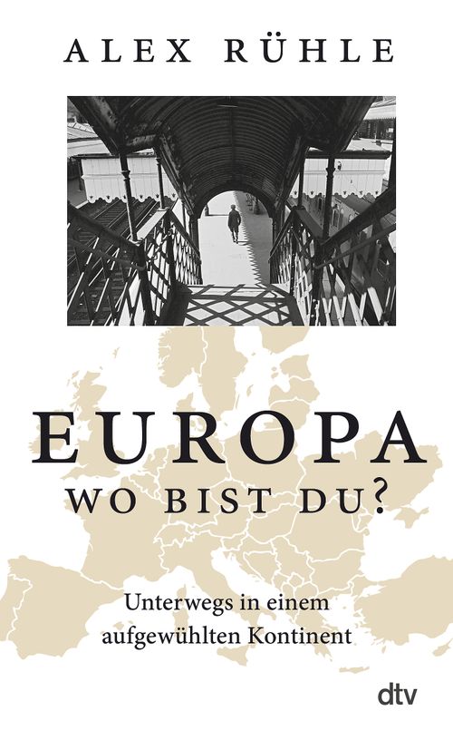 Cover des Buches Europa – wo bist du? von Alex Rühle