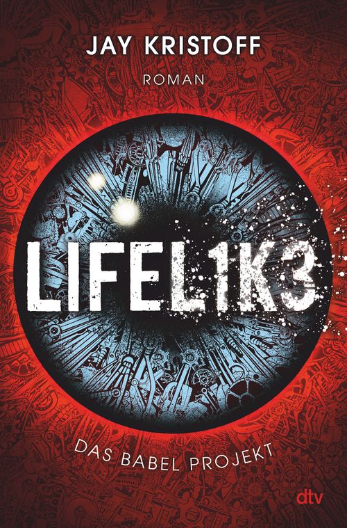 Cover des Buches Das Babel Projekt – Lifelike von Jay Kristoff