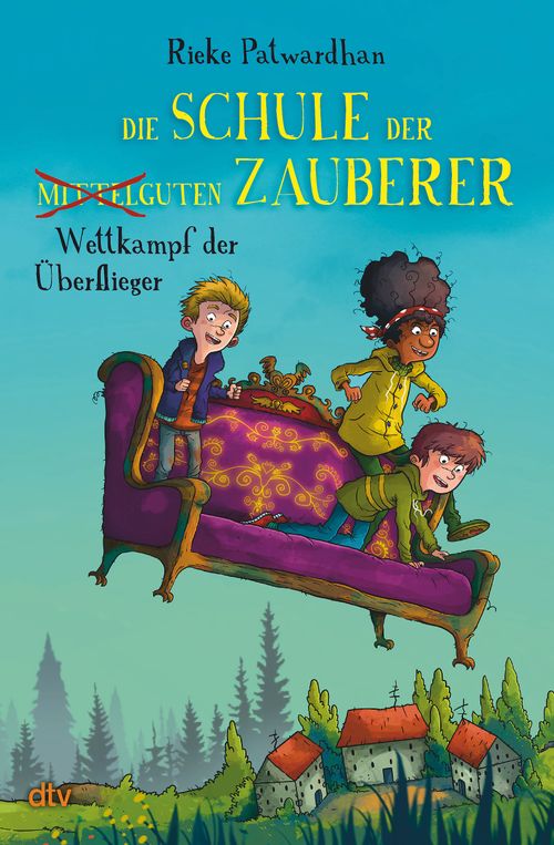 Cover des Buches Die Schule der mittelguten Zauberer – Wettkampf der Überflieger von 