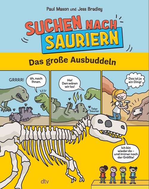 Cover des Buches Suchen nach Sauriern – Das große Ausbuddeln von Paul  Mason