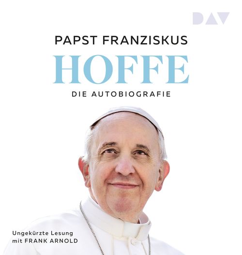 Cover des Buches Hoffe. Die Autobiografie von  Papst Franziskus