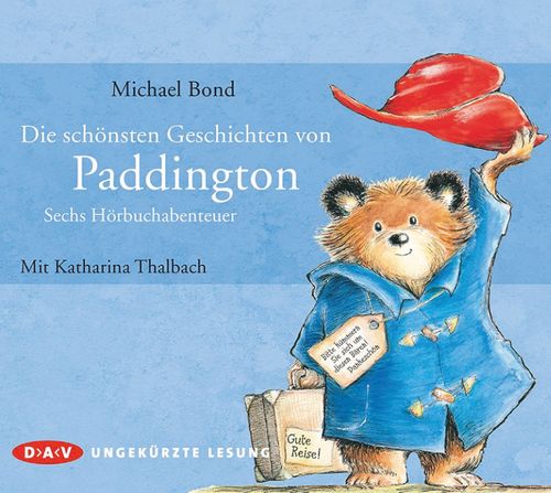 Cover des Buches Die schönsten Geschichten von Paddington – Sechs Hörbuchabenteuer von 