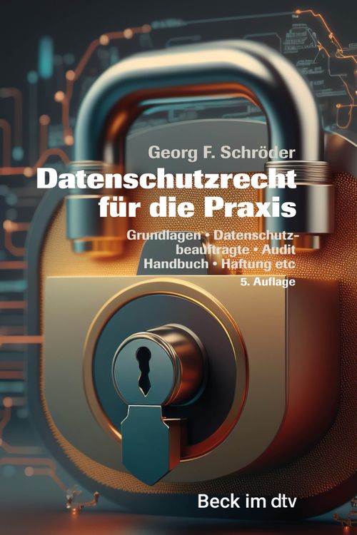 Cover des Buches Datenschutzrecht für die Praxis von Dr. Georg F. Schröder