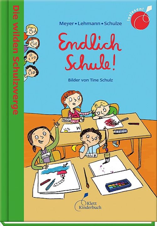 Cover des Buches Die wilden Schulzwerge - Endlich Schule! von  Meyer/Lehmann/Schulze