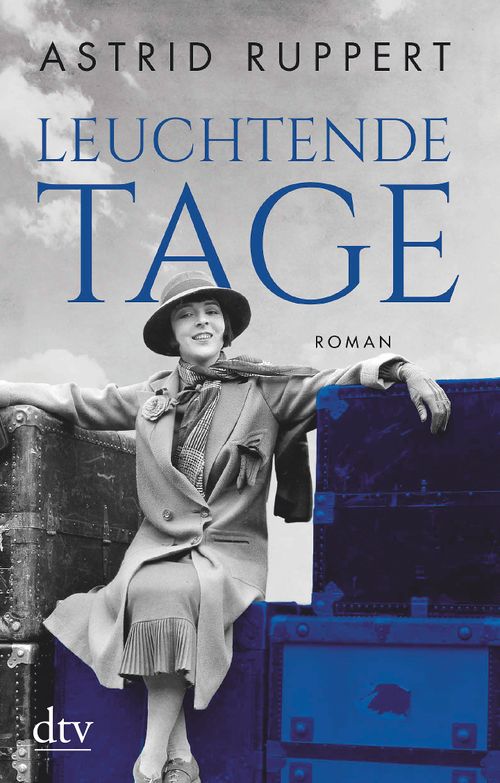 Cover des Buches Leuchtende Tage von Astrid Ruppert