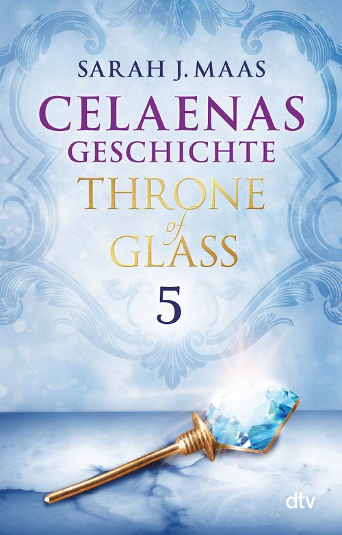 Cover des Buches Celaenas Geschichte 5 – Throne of Glass von 