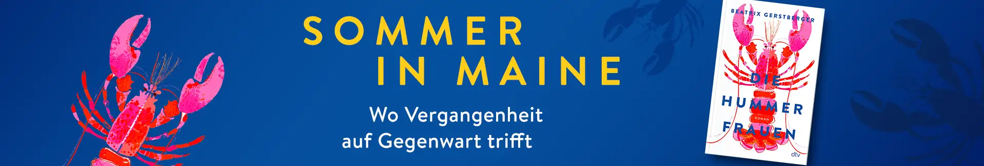 Die Hummerfrauen von Beatrix Gerstberger Buch Die Hummerfrauen, Text Sommer in Maine, Wo Vergangenheit auf Gegenwart trifft