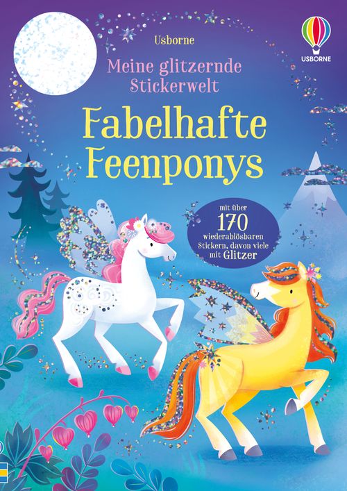 Cover des Buches Meine glitzernde Stickerwelt: Fabelhafte Feenponys von 