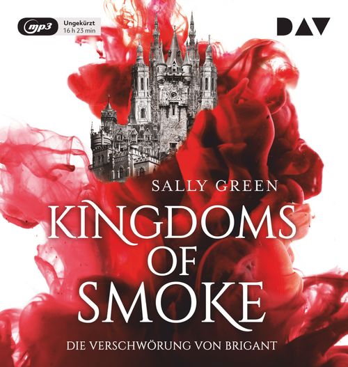 Cover des Buches Kingdoms of Smoke – Teil 1: Die Verschwörung von Brigant von Sally Green