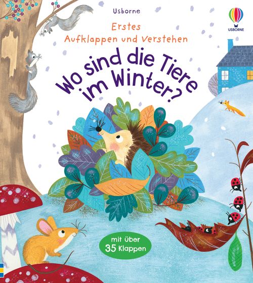 Cover des Buches Erstes Aufklappen und Verstehen: Wo sind die Tiere im Winter? von Katie Daynes