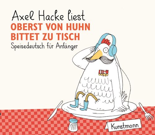 Oberst von Huhn bittet zu Tisch CD