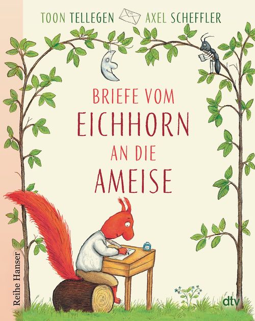 Briefe vom Eichhorn an die Ameise 