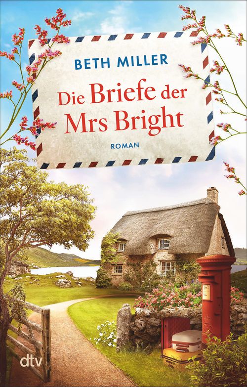 Cover des Buches Die Briefe der Mrs Bright von Beth Miller