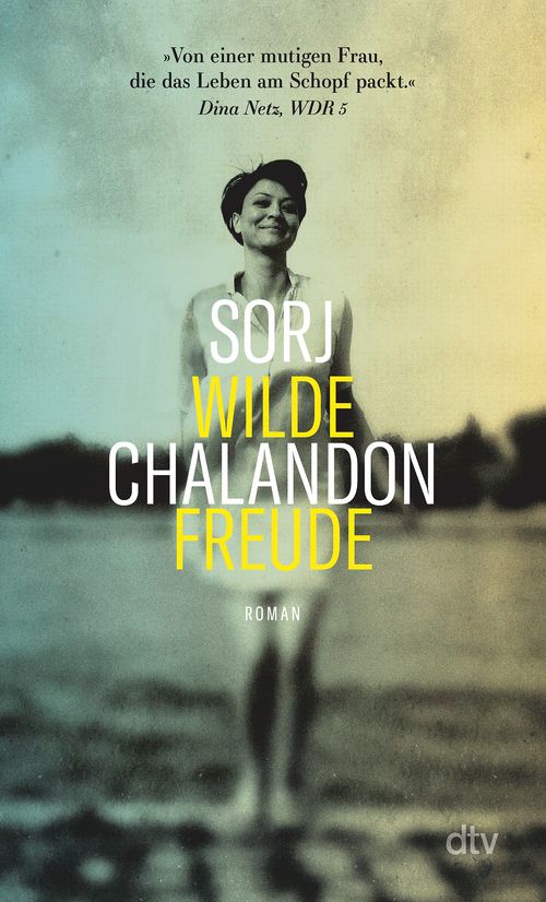 Cover des Buches Wilde Freude von Sorj Chalandon
