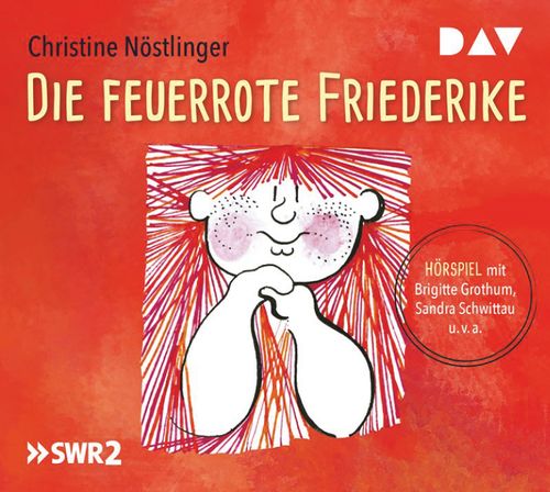 Cover des Buches Die feuerrote Friederike von  u.v.a., Christine Nöstlinger
