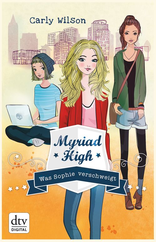 Cover des Buches Myriad High - Was Sophie verschweigt von Carly Wilson