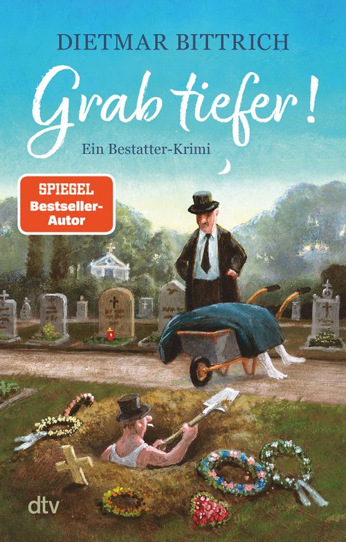 Cover des Buches Grab tiefer!  von Dietmar Bittrich