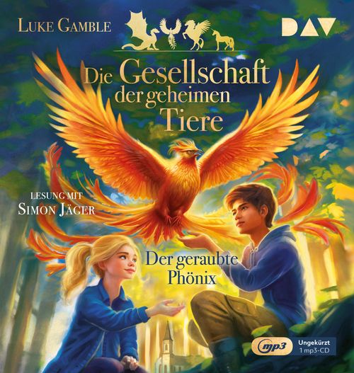 Cover des Buches Die Gesellschaft der geheimen Tiere – Teil 2: Der geraubte Phönix von Luke Gamble