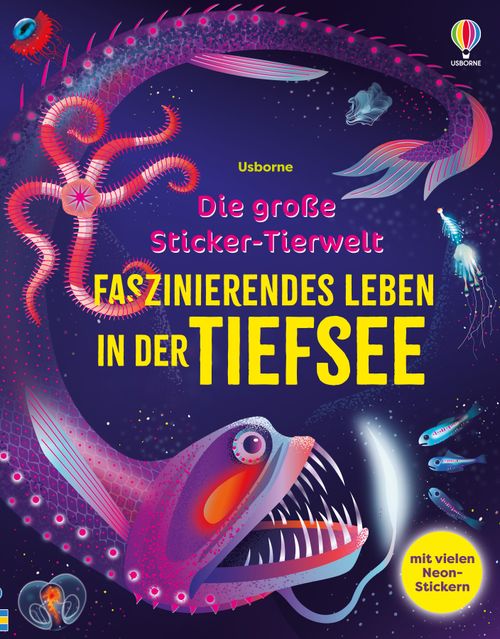 Cover des Buches Die große Sticker-Tierwelt: Faszinierendes Leben in der Tiefsee von Alice James
