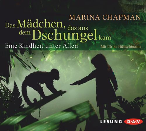 Cover des Buches Das Mädchen, das aus dem Dschungel kam von 
