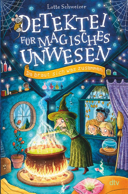 Cover des Buches Detektei für magisches Unwesen – Da braut sich was zusammen von Lotte Schweizer