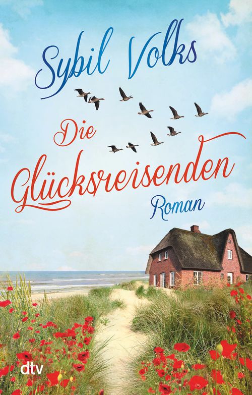 Cover des Buches Die Glücksreisenden von Sybil Volks