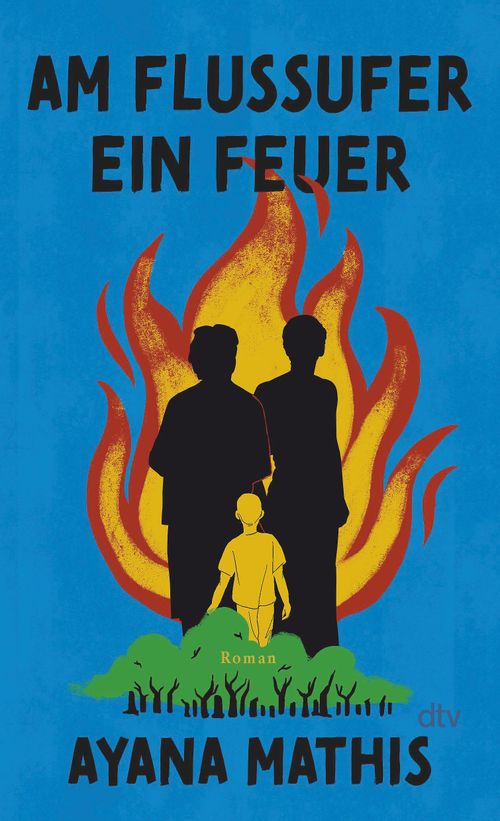 Cover des Buches Am Flussufer ein Feuer von Ayana Mathis