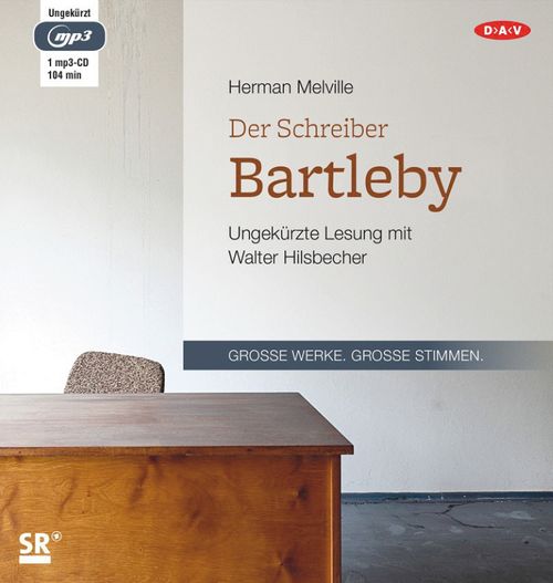 Der Schreiber Bartleby