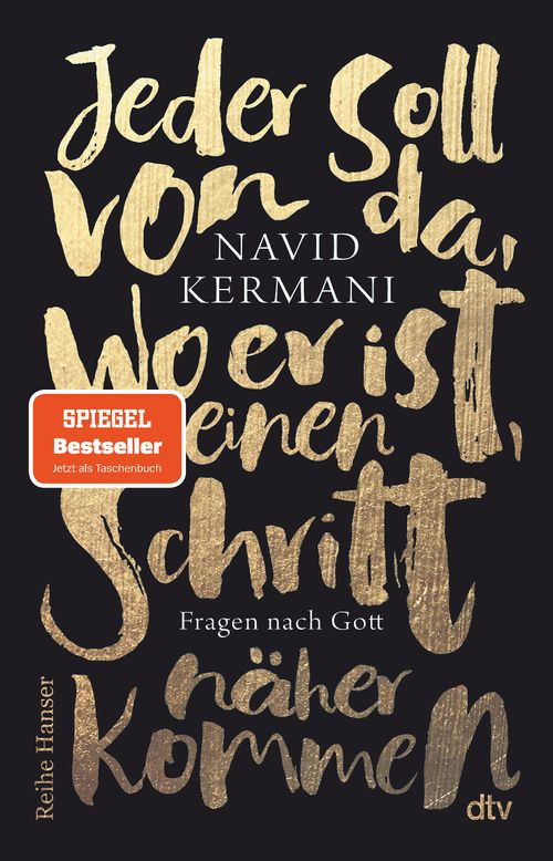 Cover des Buches Jeder soll von da, wo er ist, einen Schritt näher kommen von Navid Kermani