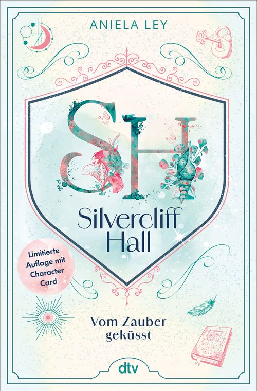 Cover des Buches Silvercliff Hall – Vom Zauber geküsst von Aniela Ley
