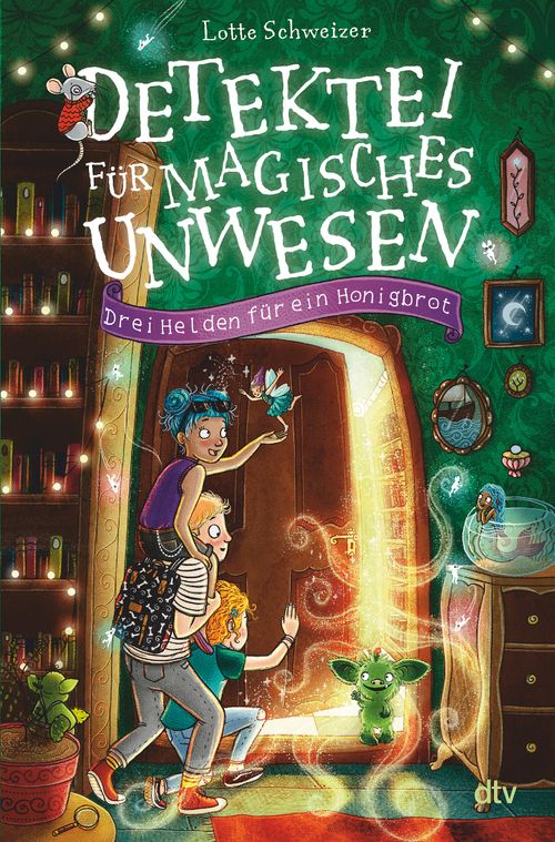 Cover des Buches Detektei für magisches Unwesen – Drei Helden für ein Honigbrot von 