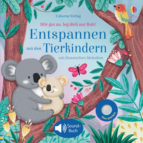 Cover des Buches Hör gut zu, leg dich zur Ruh! Entspannen mit den Tierkindern von Sam Taplin