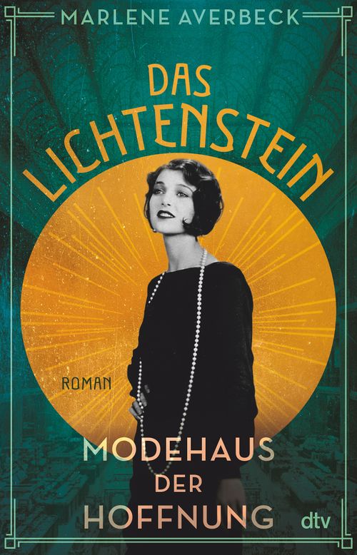 Cover des Buches Das Lichtenstein – Modehaus der Hoffnung von Marlene Averbeck