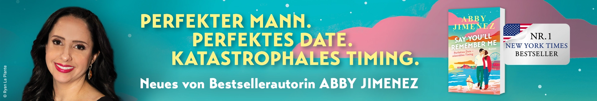 Perfekter Mann. Perfektes Date. Katastrophales Timing. Buchcover Say Youll Remember Me von Abby Jimenez.