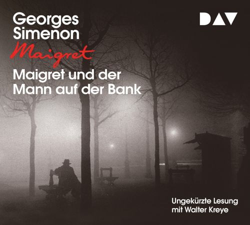 Maigret und der Mann auf der Bank