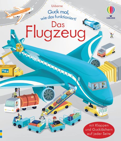 Cover des Buches Guck mal, wie das funktioniert! Das Flugzeug von Lara Bryan
