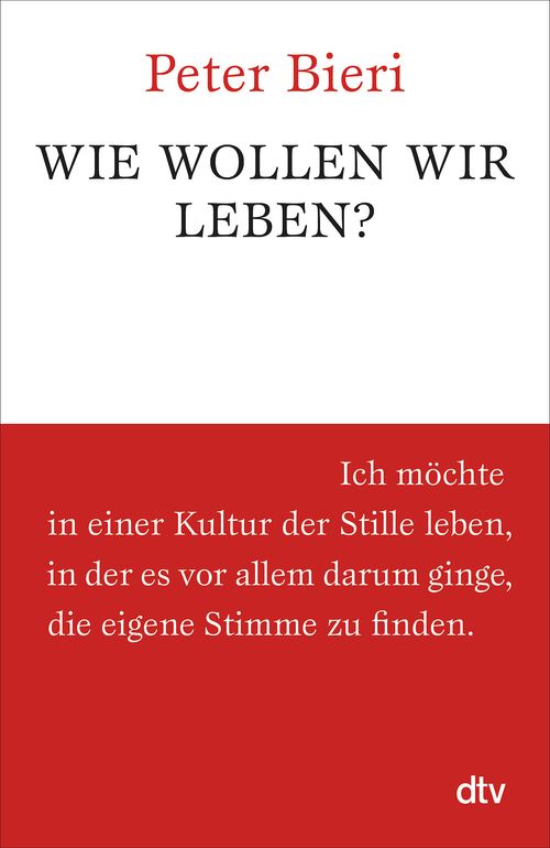 Cover des Buches Wie wollen wir leben? von Peter Bieri