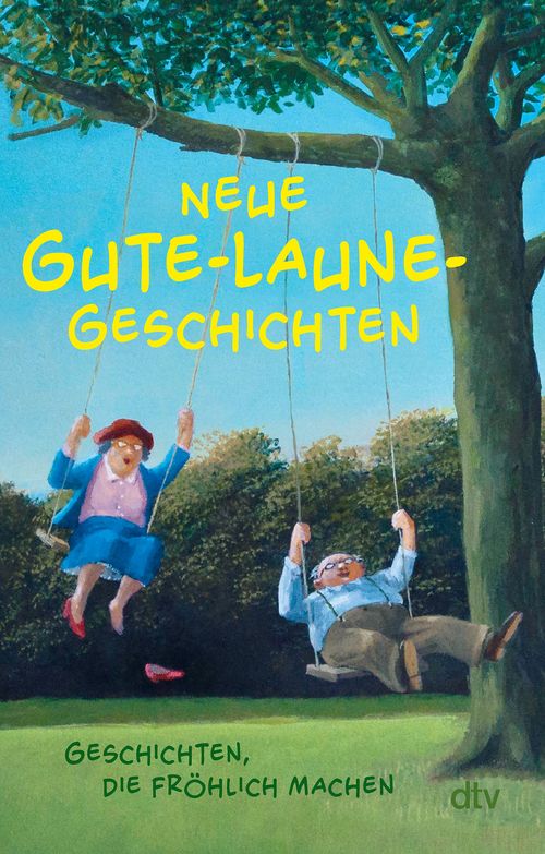 Cover des Buches Neue Gute-Laune-Geschichten von 