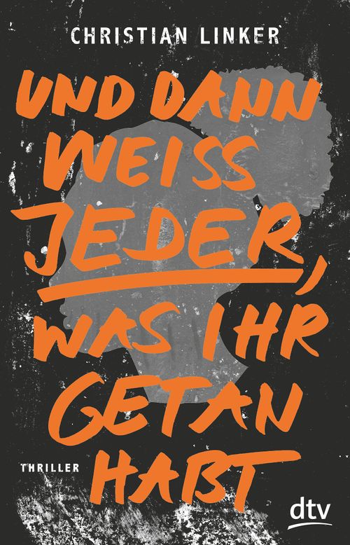 Cover des Buches Und dann weiß jeder, was ihr getan habt von 