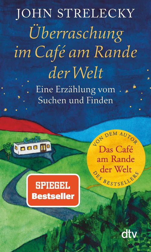 Cover des Buches Überraschung im Café am Rande der Welt von Bettina Lemke, John Strelecky