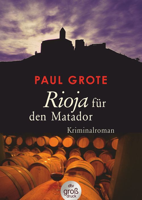 Cover des Buches Rioja für den Matador von Paul Grote