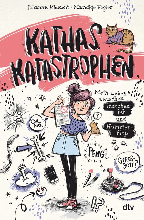 Cover des Buches Kathas Katastrophen – Mein Leben zwischen Knochenjob und Hamsterflop von 