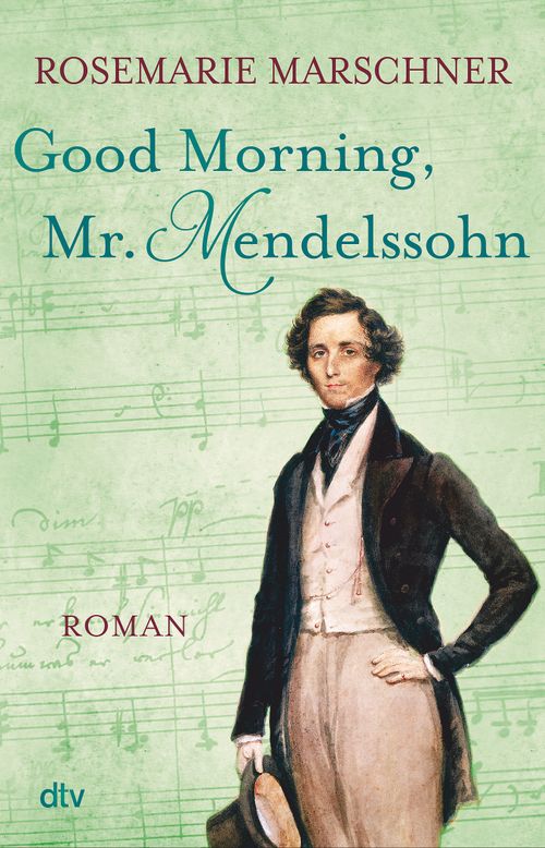 Cover des Buches Good Morning, Mr. Mendelssohn von 