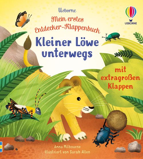 Cover des Buches Mein erstes Entdecker-Klappenbuch: Kleiner Löwe unterwegs von Anna Milbourne